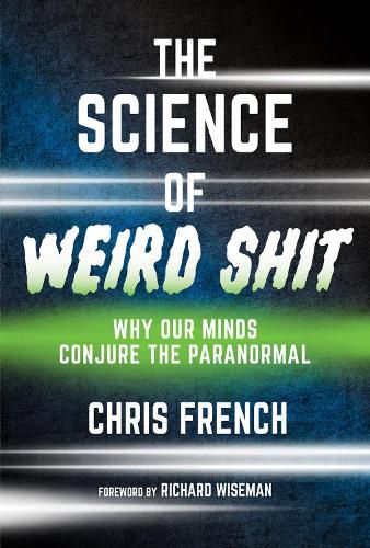 Cover image for The Science of Weird Shit