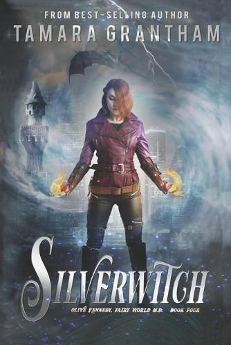 Cover image for Silverwitch: An Urban Fantasy Fairy Tale