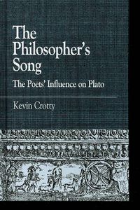 Cover image for The Philosopher's Song: The Poets' Influence on Plato