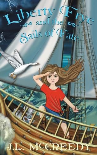 Cover image for Liberty Frye and the Sails of Fate