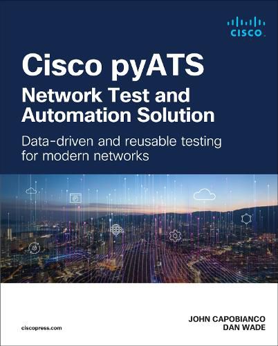 Cisco pyATS - Network Test and Automation Solution