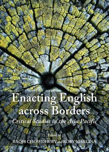 Cover image for Enacting English across Borders: Critical Studies in the Asia Pacific