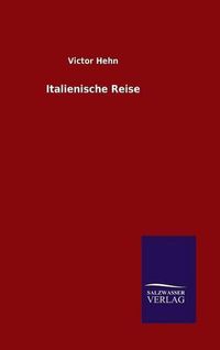 Cover image for Italienische Reise