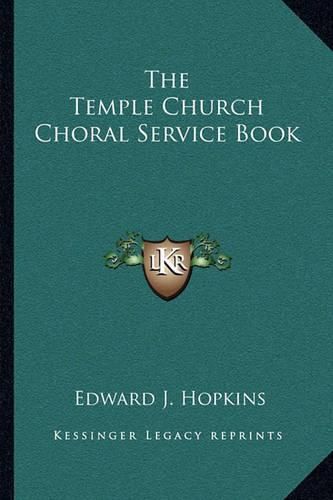 Cover image for The Temple Church Choral Service Book