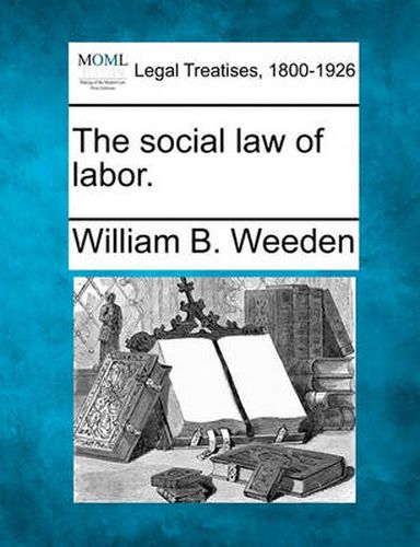 Cover image for The Social Law of Labor.