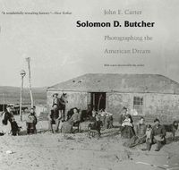 Cover image for Solomon D. Butcher: Photographing the American Dream