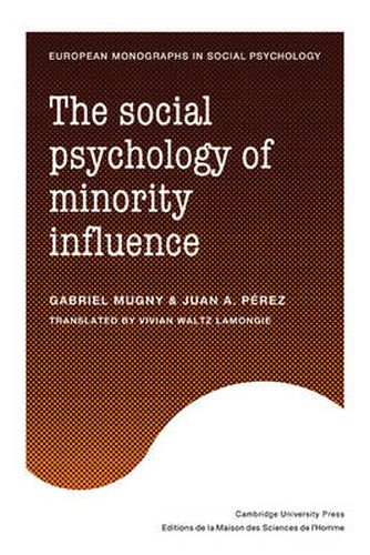 Cover image for The Social Psychology of Minority Influence