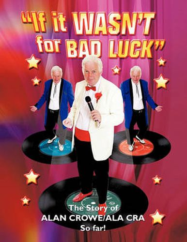 Cover image for If It Wasn't for Bad Luck