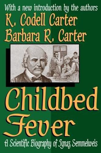 Cover image for Childbed Fever: A Scientific Biography of Ignaz Semmelweis