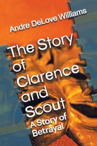 Cover image for The Story of Clarence and Scout