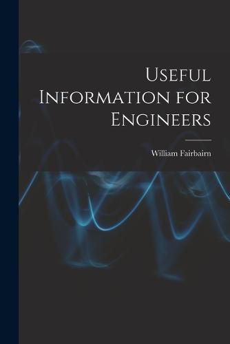 Cover image for Useful Information for Engineers