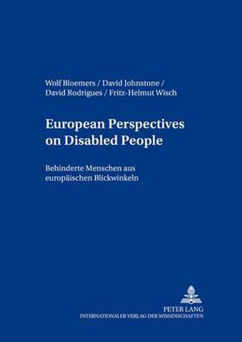 European Perspectives on Disabled People Behinderte Menschen Aus Europaeischen Blickwinkeln