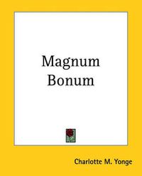 Cover image for Magnum Bonum