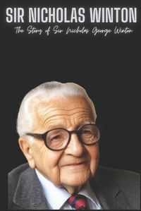 Cover image for Sir Nicholas Winton