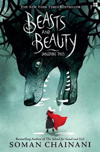 Cover image for Beasts and Beauty: Dangerous Tales