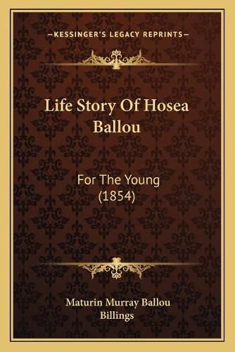 Life Story of Hosea Ballou: For the Young (1854)