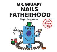 Cover image for Mr. Grumpy Nails Fatherhood