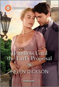 Cover image for Penniless Until the Earl's Proposal