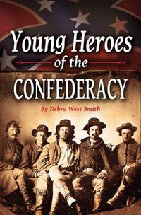 Cover image for Young Heroes of the Confederacy