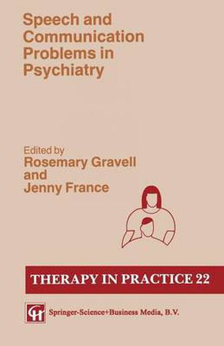 Speech and Communication Problems in Psychiatry