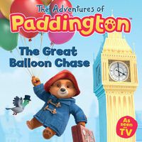 Cover image for The Adventures of Paddington: The Great Balloon Chase