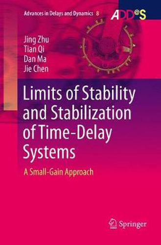 Limits of Stability and Stabilization of Time-Delay Systems: A Small-Gain Approach