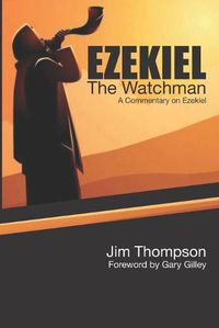 Cover image for Ezekiel: The Watchman