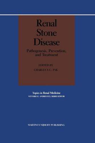 Cover image for Renal Stone Disease: Pathogenesis, Prevention, and Treatment