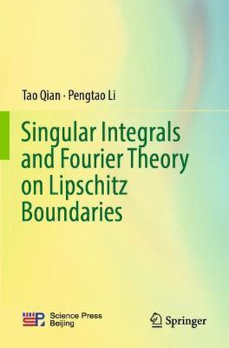 Cover image for Singular Integrals and Fourier Theory on Lipschitz Boundaries