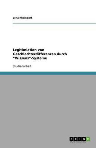 Cover image for Legitimiation von Geschlechterdifferenzen durch Wissens-Systeme