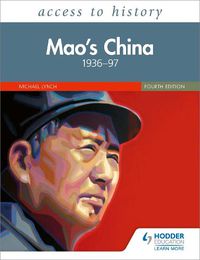 Cover image for Access to History: Mao's China 1936-97 Fourth Edition