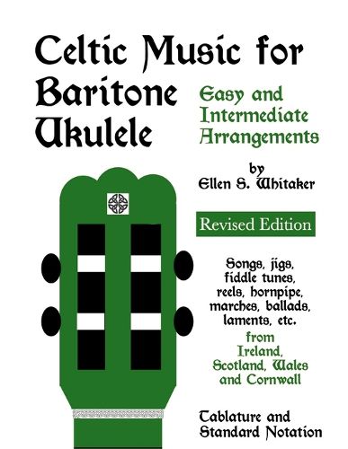 Celtic Music for Baritone Ukulele