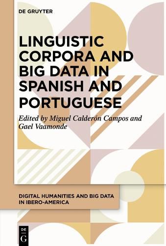 Cover image for Linguistic Corpora and Big Data in Spanish and Portuguese