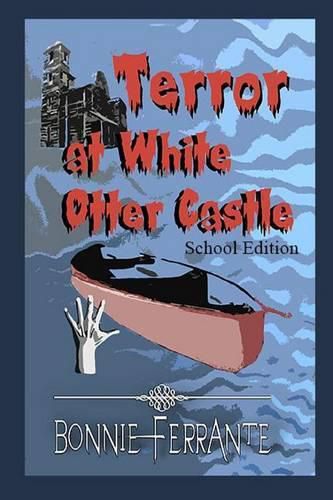 Cover image for Terror at White Otter Castle: School Edition