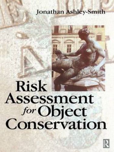 Cover image for Risk Assessment for Object Conservation