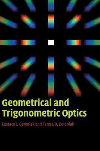 Cover image for Geometrical and Trigonometric Optics