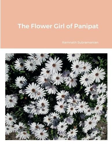 Cover image for The Flower Girl of Panipat