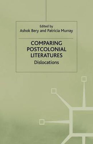 Cover image for Comparing Postcolonial Literatures: Dislocations