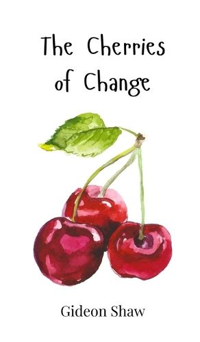 Cover image for The Cherries of Change