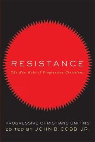 Cover image for Resistance: The New Role of Progressive Christians