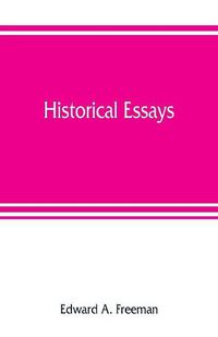 Cover image for Historical essays