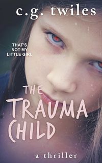 Cover image for The Trauma Child