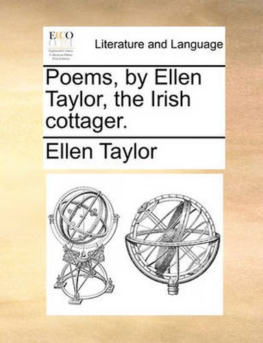 Cover image for Poems, by Ellen Taylor, the Irish Cottager.