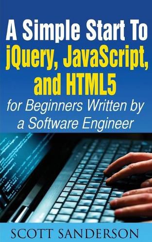 Cover image for A Simple Start to Jquery, Javascript, and Html5 for Beginners