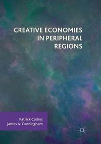 Cover image for Creative Economies in Peripheral Regions
