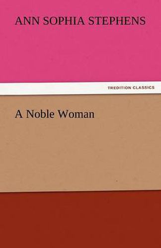 Cover image for A Noble Woman
