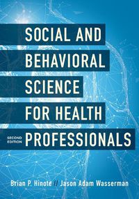 Cover image for Social and Behavioral Science for Health Professionals