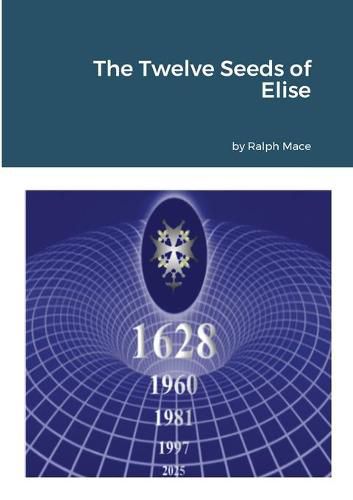 Cover image for The Twelve Seeds of Elise