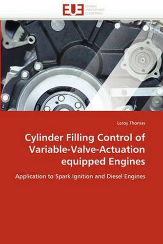 Cover image for Cylinder Filling Control of Variable-Valve-Actuation Equipped Engines