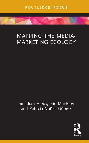 Cover image for Mapping the Media-Marketing Ecology